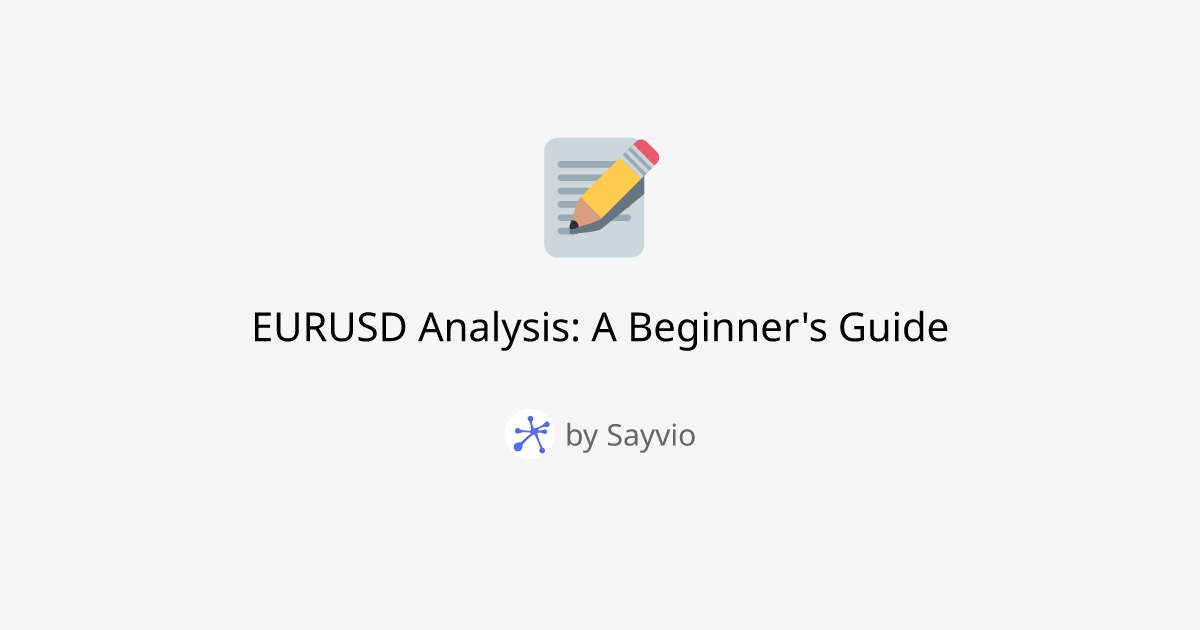 EURUSD Analysis: A Beginner's Guide