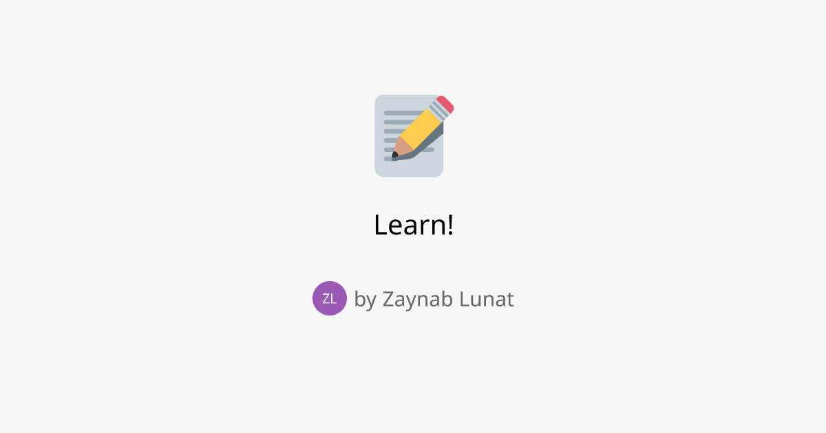 Learn!