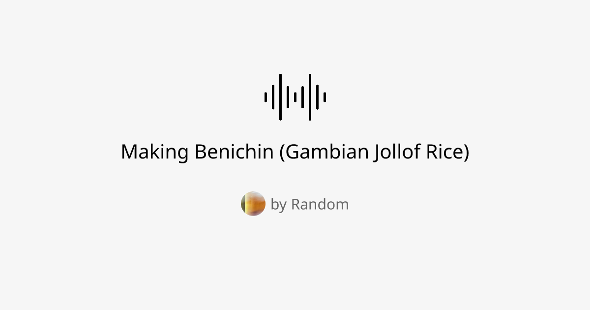 Making Benichin (Gambian Jollof Rice)